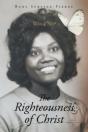 The Righteousness Of Christ: Who Is She - Preview