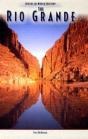 The Rio Grande - Preview