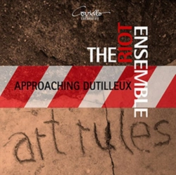 Capa do artigo The Riot Ensemble: Approaching Dutilleux - CD