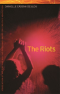 The Riots - Preview