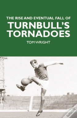 Capa do artigo The Rise And Eventual Fall Of Turnbull'S Tornadoes