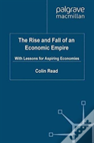 The Rise And Fall Of An Economic Empire