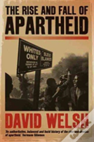 The Rise And Fall Of Apartheid