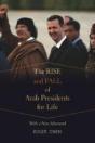 The Rise And Fall Of Arab Presidents For Life - Preview