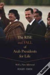 Capa do artigo The Rise And Fall Of Arab Presidents For Life