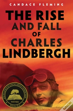 Capa do artigo The Rise And Fall Of Charles Lindbergh
