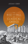 The Rise And Fall Of Classical Greece
