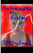 The Rise And Fall Of Ecstasy