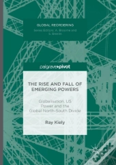The Rise And Fall Of Emerging Powers