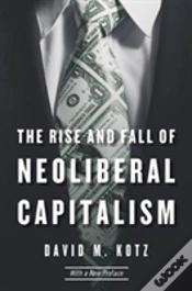 Capa do artigo The Rise And Fall Of Neoliberal Capitalism
