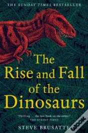 Capa do artigo The Rise And Fall Of The Dinosaurs