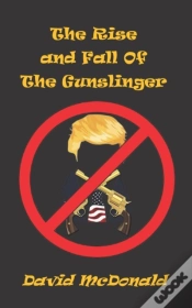 Capa do artigo The Rise And Fall Of The Gunslinger