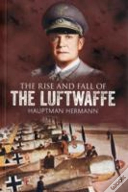 Capa do artigo The Rise And Fall Of The Luftwaffe