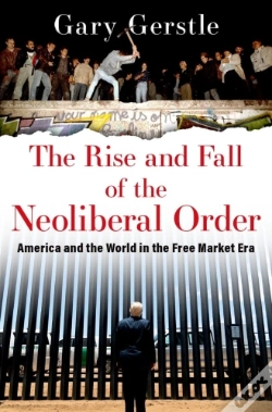 Capa do artigo The Rise And Fall Of The Neoliberal Order