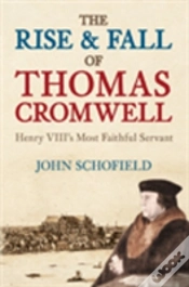 Capa do artigo The Rise And Fall Of Thomas Cromwell