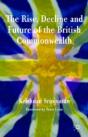 The Rise, Decline And Future Of The British Commonwealth - Preview