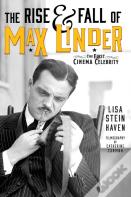 The Rise &Amp; Fall Of Max Linder (Hardback)
