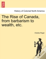 Capa do artigo The Rise Of Canada, From Barbarism To We