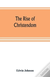 Capa do artigo The Rise Of Christendom