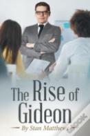 The Rise Of Gideon