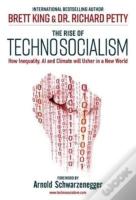 The Rise Of Technosocialism