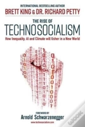 The Rise Of Technosocialism