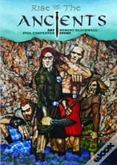 The Rise Of The Ancients