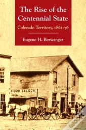 The Rise Of The Centennial State