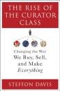 The Rise Of The Curator Class - Preview
