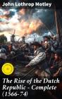 The Rise Of The Dutch Republic — Complete (1566-74) - Preview