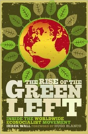 The Rise Of The Green Left - Preview