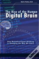 The Rise Of The Human Digital Brain