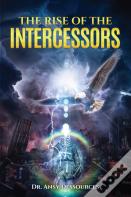 The Rise Of The Intercessors