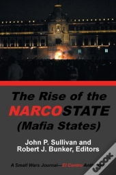 The Rise Of The Narcostate