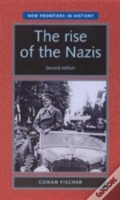 The Rise Of The Nazis