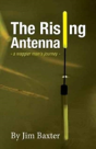 The Rising Antenna - Preview