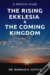 Capa do artigo The Rising Ekklesia & The Coming Kingdom