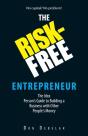 The Risk-Free Entrepreneur - Preview