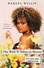 The Risk It Takes To Bloom - Preview