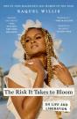 The Risk It Takes To Bloom - Preview