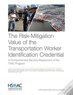 Capa do artigo The Risk-Mitigation Value Of The Transportation Worker Identification Credential