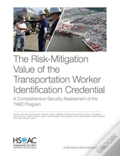 Capa do artigo The Risk-Mitigation Value Of The Transportation Worker Identification Credential