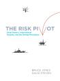 The Risk Pivot - Preview