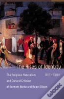 The Rites Of Identity