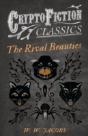 The Rival Beauties (Cryptofiction Classics) - Preview