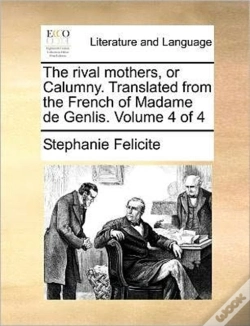 Capa do artigo The Rival Mothers, Or Calumny. Translate