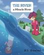 The River A Miracle River - Preview