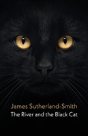 The River And The Black Cat - Preview