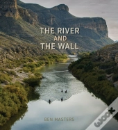 The River And The Wall