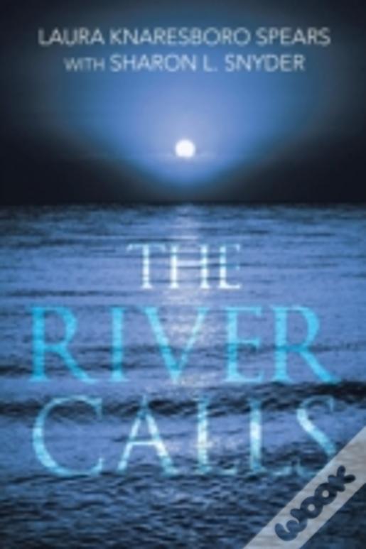 The River Calls